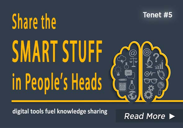 Tenet #5: Share the Smart Stuff in People’s Heads